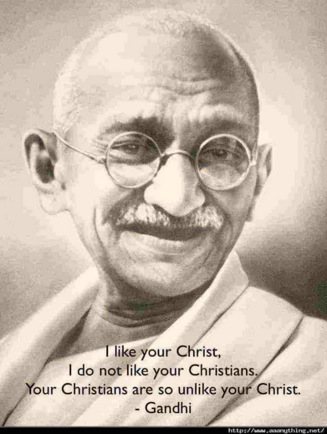 I like your Christ Gandhi Quote