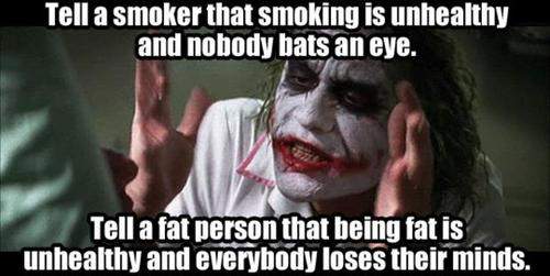 Difference between a smoker and a fat people ! 