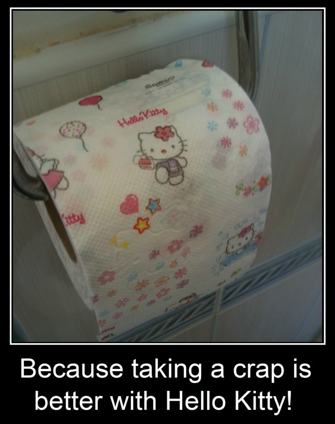 Because taking a crap (shit) is better with Hello Kitty toilet paper 