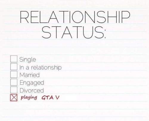 Relationship status - playing GTA V