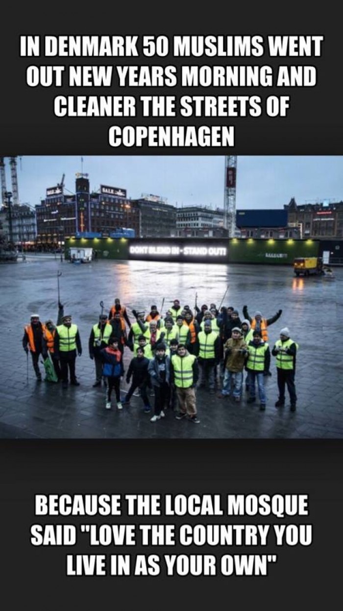 In Denmark 50 Muslims went out New Years morning and cleaner the streets of Copenhagen