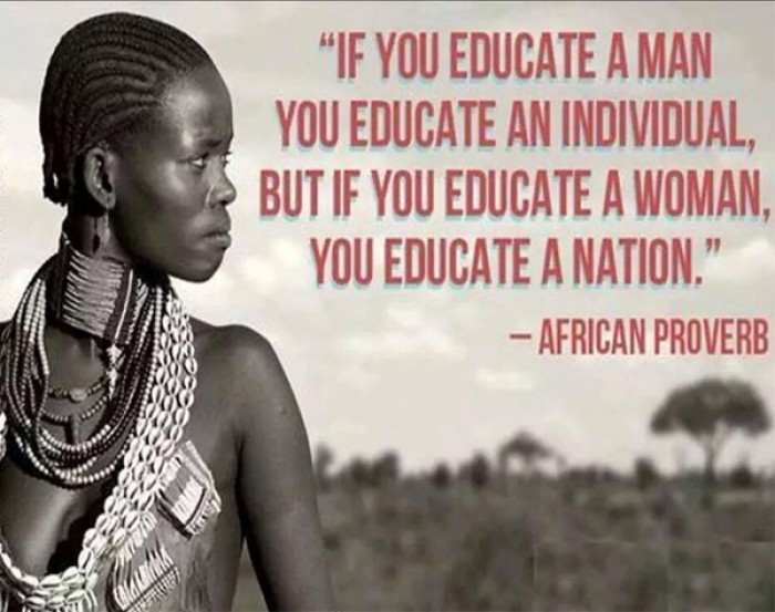 If you educate a man you educate an individual, but if you