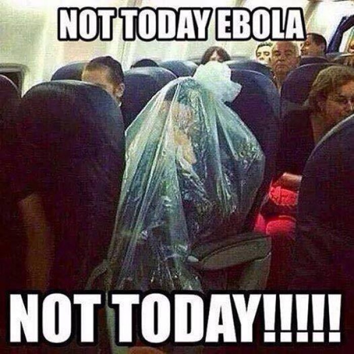 No way Ebola is getting me now.