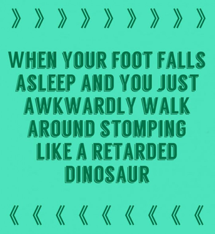 When Your Foot Falls Asleep