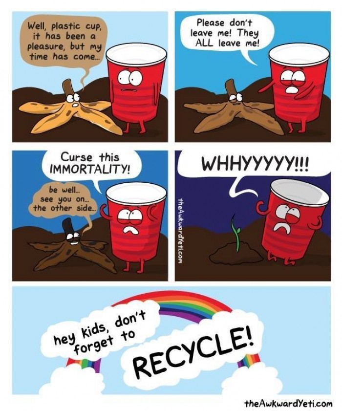 Hey kids, don't forget to recycle!