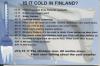 IS IT COLD IN FINLAND?