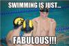 Swimming is just fabulous