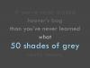 50 Shades of Grey