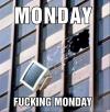 Yeah it's monday